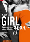 Alison Kent - Girl-Gear Vol. 6. Annabel (2016)