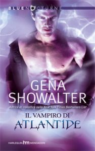 Gena Showalter – Atlantis Vol. 4. Il vampiro di Atlantide (2011)