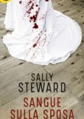 Sally Steward - Sangue sulla sposa (2019)