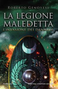 Roberto Genovesi – La legione maledetta Vol. 3. L’invasione dei dannati (2018)
