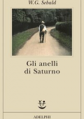 W.G. Sebald - Gli anelli di Saturno (2012)