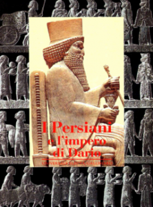 Pierre Briant – I Persiani e l’Impero di Dario (1995)