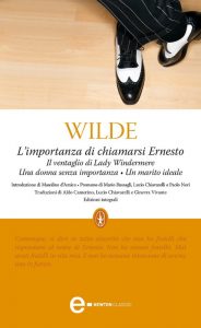 Oscar Wilde – L’importanza di chiamarsi Ernesto (2010)
