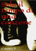 img Emma S. - Solo il tempo di una canzone (2014)