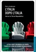 Perry Anderson - L'Italia dopo l'Italia. Verso la Terza Repubblica (2014)