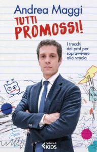 Andrea Maggi – Tutti promossi! (2021)
