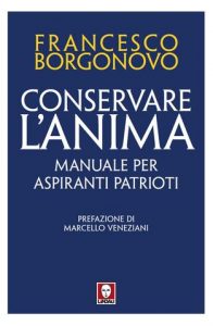Francesco Borgonovo – Conservare l’anima (2021)