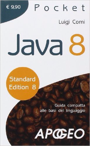 Luigi Comi – Java 8 Pocket (2014)