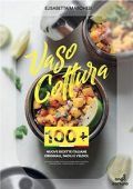 img Vasocottura: 100+ Nuove ricette italiane originali, facili e veloci (2021)