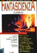 Isaac Asimov  - Il grande libro della fantascienza classica (1973)