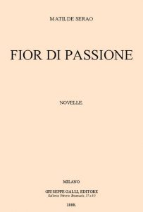 Matilde Serao – Fior di passione. Novelle (1888)