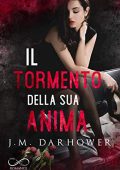 J.M. Darhower - Monster in his eyes Vol. 2. Il tormento della sua anima (2021)
