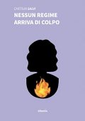 Chetilin Salvi - Nessun regime arriva di colpo (2021)