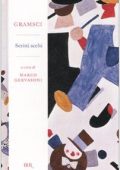 img Antonio Gramsci, M. Gervasoni - Scritti Scelti (2007)
