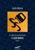 Emilio Martini - Il caso Mariuz (2020)