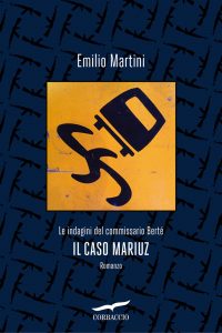 Emilio Martini – Il caso Mariuz (2020)