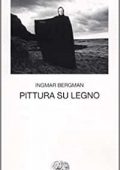 Bergman Ingmar - Pittura su legno (2001) PDF
