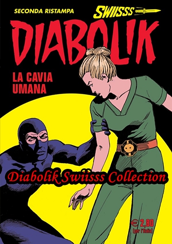 Diabolik Swiisss – Collection (71 Volumi)(Astorina 1994-2002)