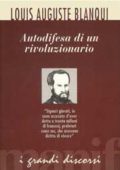 img Louis-Auguste Blanqui, Oreste Scalzone - Autodifesa di un Rivoluzionario  (1995)