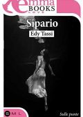 Edy Tassi - Sulle punte 2.5. Sipario (2019)
