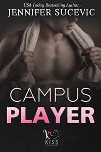 Jennifer Sucevic – Campus Player. Da nemici ad amanti (2021)