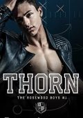 Tracy Lorraine - Rosewood Boys Vol. 1. Thorn (2020)