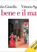 img Vittorio Sgarbi, Guido Giorello - Il bene e il male (2021) (mp3 - 128 kbps)