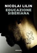 Nicolai Lilin - Educazione siberiana (2021) (mp3 - 128 kbps)