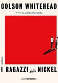 img Colson Whitehead - I ragazzi della Nickel (2021) (mp3 - 128 kbps)