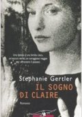 Stephanie Gertler - Il sogno di Claire (2004)
