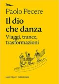 Paolo Pecere - Il dio che danza (2021)