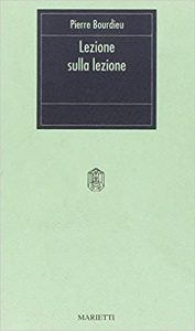 Pierre Bourdieu – Lezione sulla lezione [1991]
