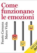 Fausto Caruana, Marco Viola - Come funzionano le emozioni (2021) (mp3 - 128 kbps)