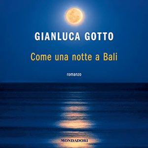 Gianluca Gotto – Come una notte a Bali (2021) (mp3 – 128 kbps)