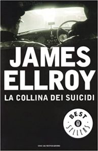James Ellroy – La collina dei suicidi (2014)