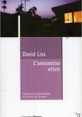David Liss - L'assassino etico (2009)