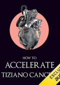 img Tiziano Cancelli - How to accelerate. Introduzione all