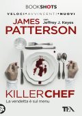 James Patterson, Jeffrey J. Keyes - Killer Chef (2017)