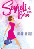 img Irene Aprile - Segreti di una Borsa (2019)