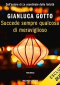 Gianluca Gotto - Succede sempre qualcosa di meraviglioso (2021) (mp3 - 128 kbps)