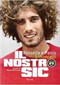 Rossella Simoncelli & Paolo Simoncelli - Il nostro Sic (2012)