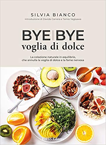 Silvia Bianco – Bye bye voglia di dolce (2021)