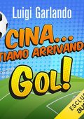 Luigi Garlando - Cina... stiamo arrivando! (2021) (mp3 - 128 kbps)