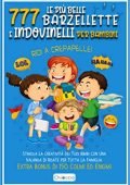 img AA.VV. Chioccia - Le Più Belle 777 Barzellette E Indovinelli Per Bambini (2021)