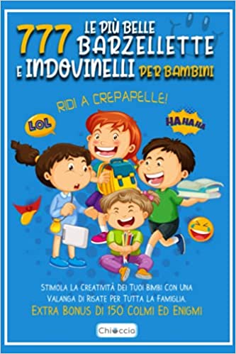 AA.VV. Chioccia – Le Più Belle 777 Barzellette E Indovinelli Per Bambini (2021)