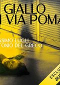 img Massimo Lugli, Antonio Del Greco - Il giallo di via Poma (2021) (mp3 - 128 kbps)