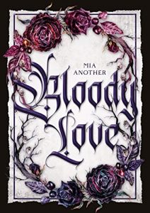 Mia Another – Bloody Love. Riedizione (2021)
