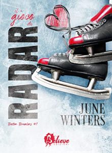 June Winters – Boston Brawlers Vol. 1. Il gioco di Radar (2021)