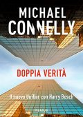 Michael Connelly - Doppia verità (2021) (mp3 - 128 kbps)