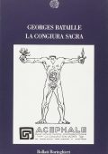 Georges Bataille - La Congiura Sacra (1997)